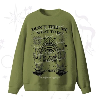 Purplehecate Don't Tell Me What To Do Witch Planchette Eye Fuzzy Ugly Sweater