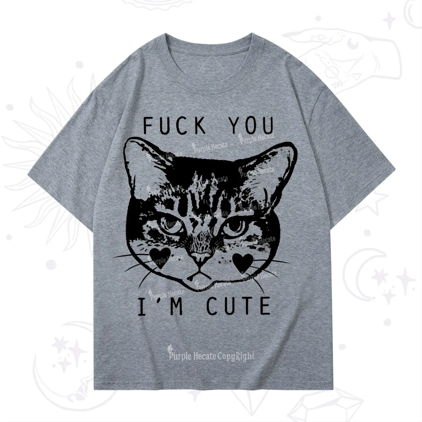 Purplehecate Fuck You I'm Cute T-Shirt