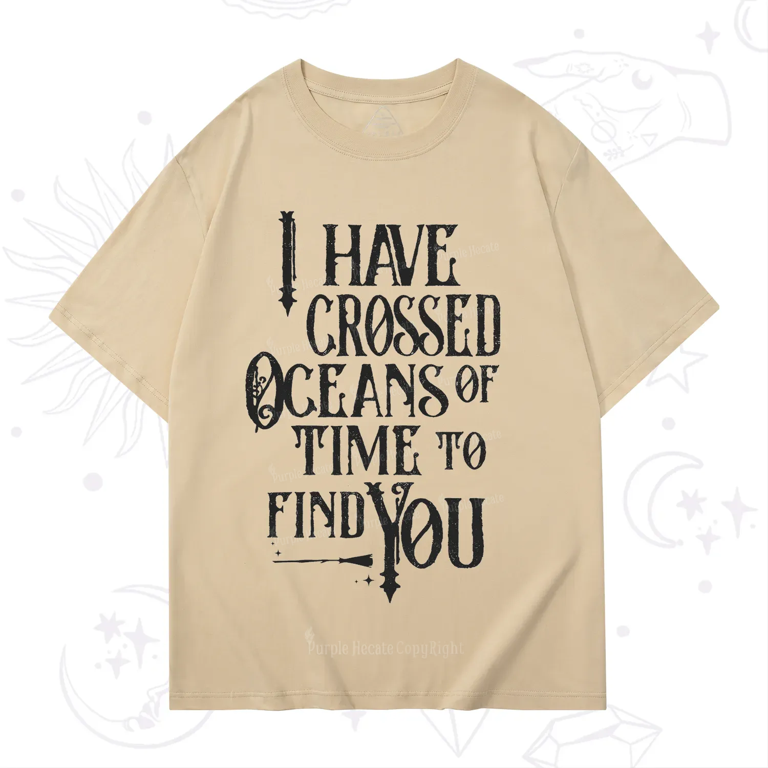 Purplehecate Across Oceans of Time I Found You T-Shirt