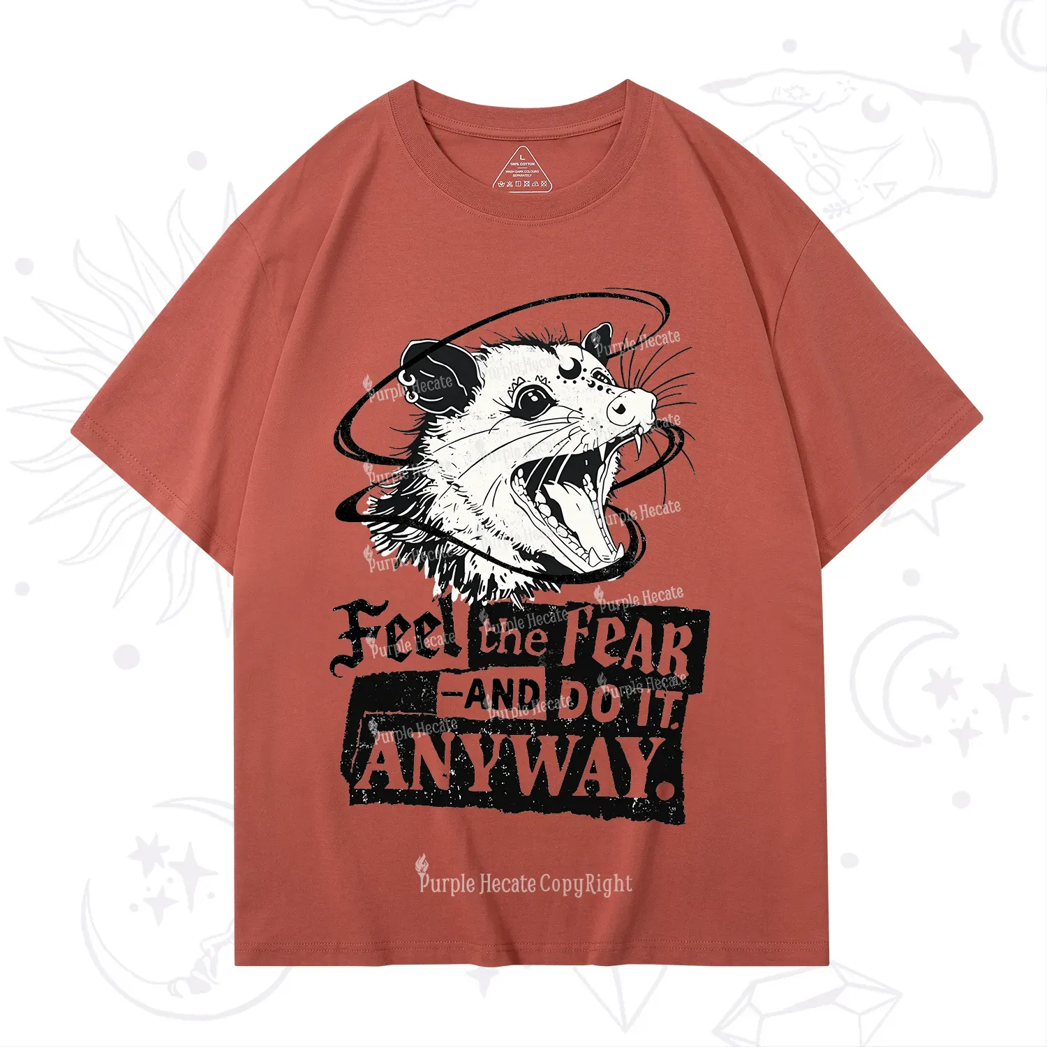 Purplehecate Feel The Fear And Do It Anyway T-Shirt