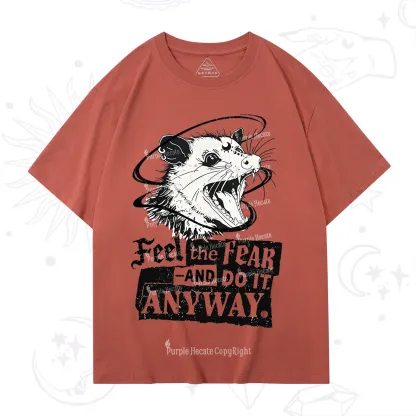 Purplehecate Feel The Fear And Do It Anyway T-Shirt