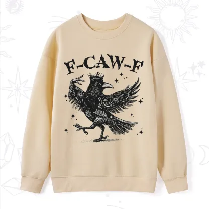 Purplehecate F-caw-f Funny Crow Sweatshirt