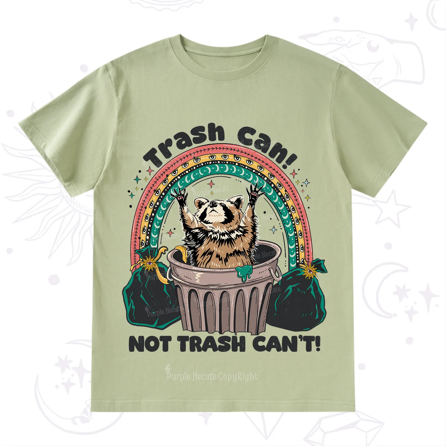 Purplehecate Trash Can Not Trash Can't Raccoon T-Shirt