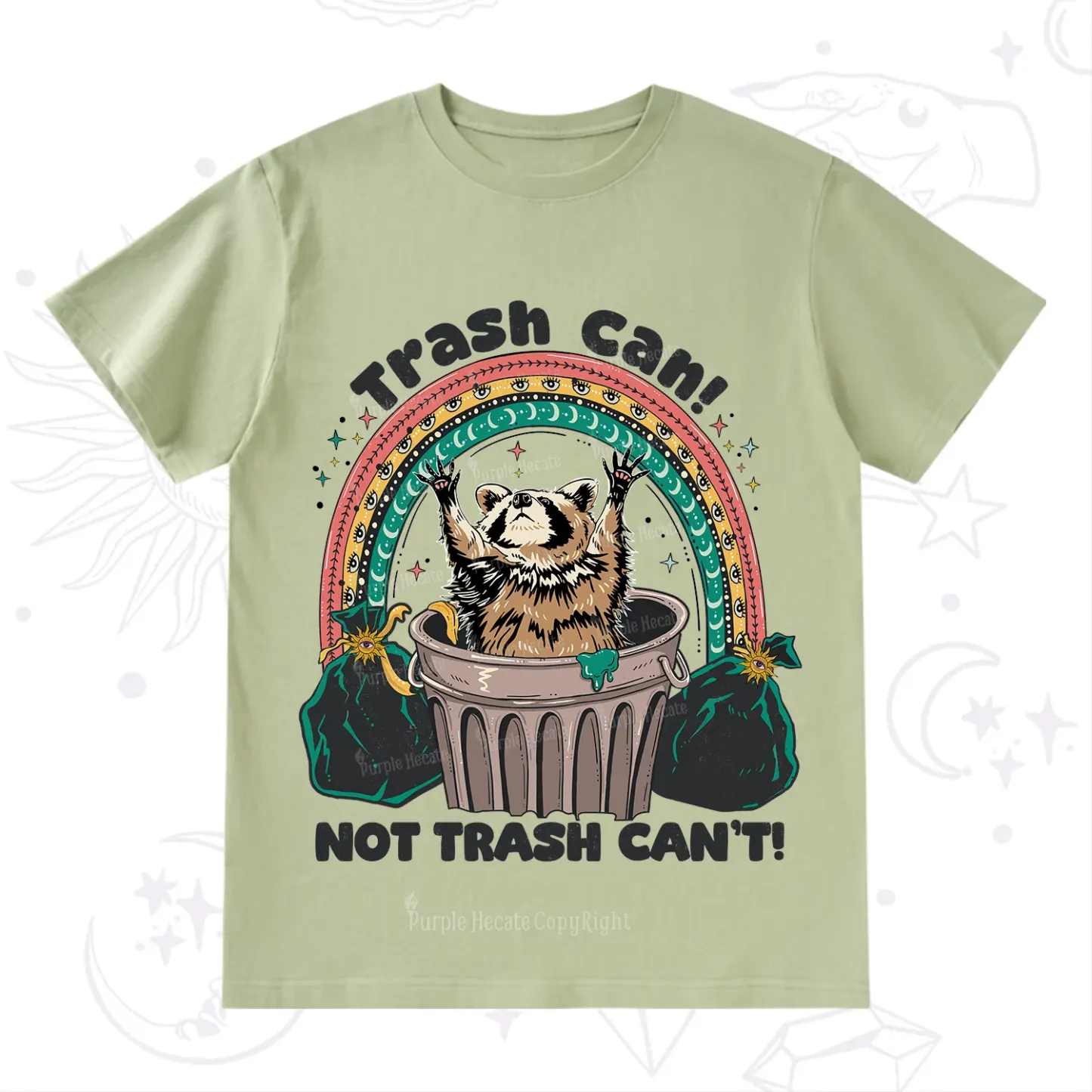 Purplehecate Trash Can Not Trash Can't Raccoon T-Shirt