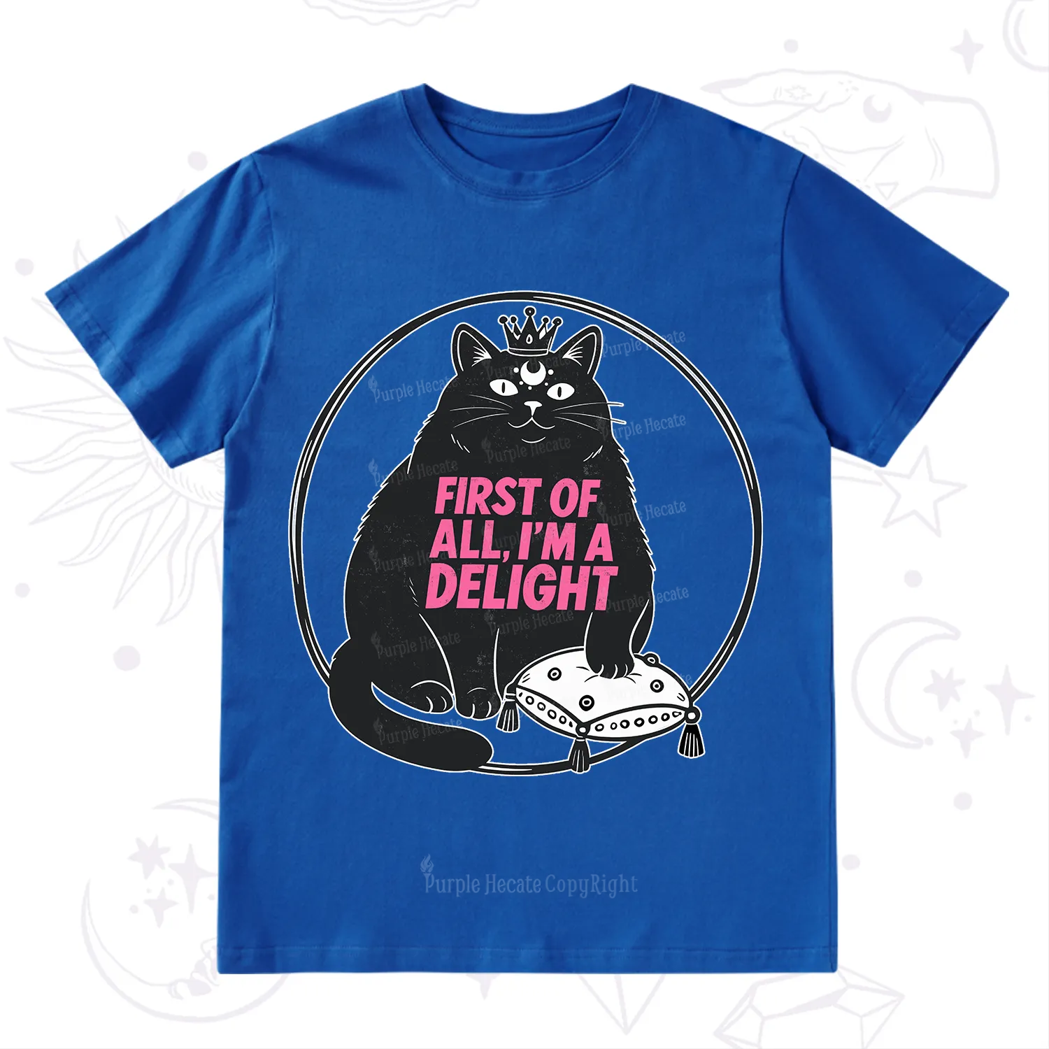Purplehecate Black Cat First Of All I'm A Delight T-Shirt