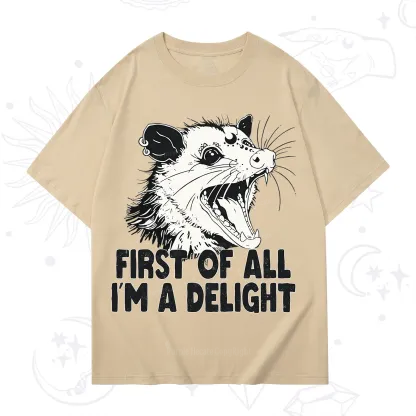 Purplehecate First Of All I'm A Delight T-Shirt