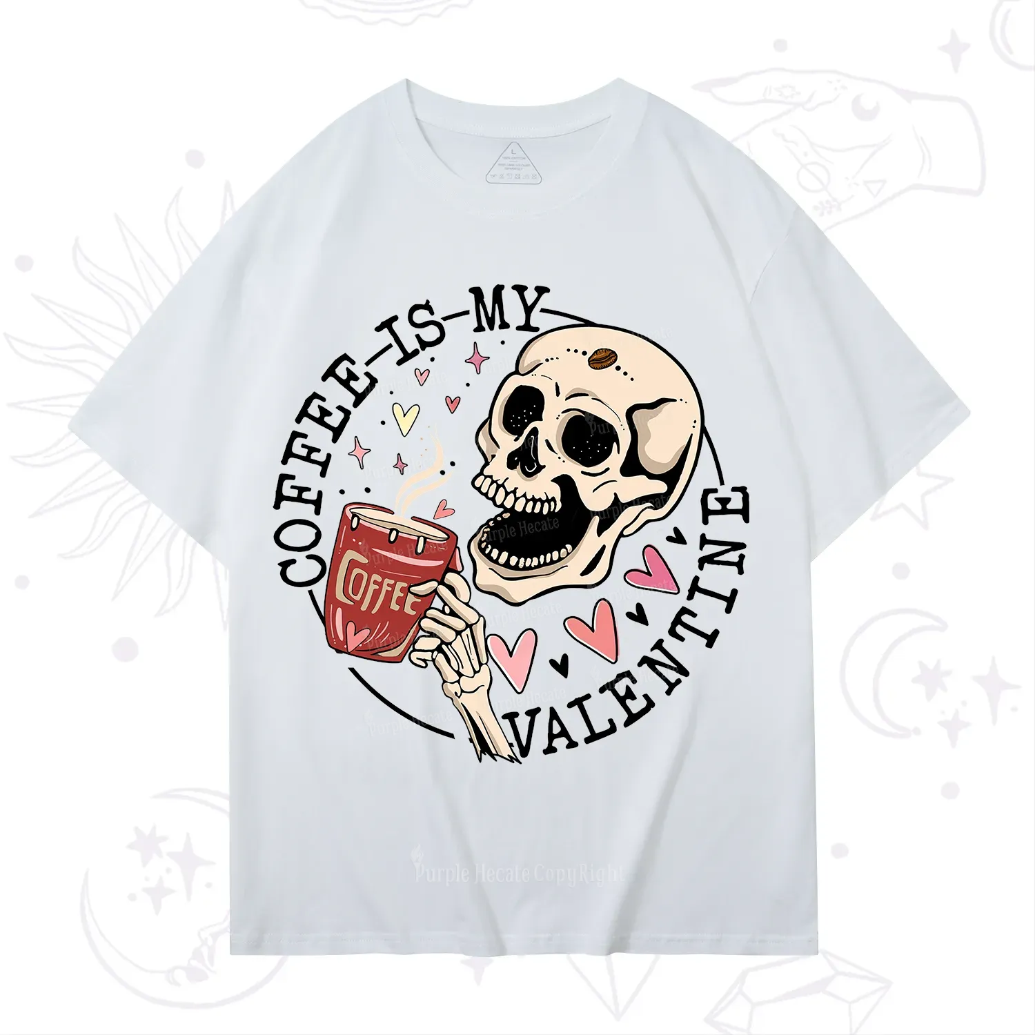 Purplehecate Coffee Is My Valentine T-Shirt