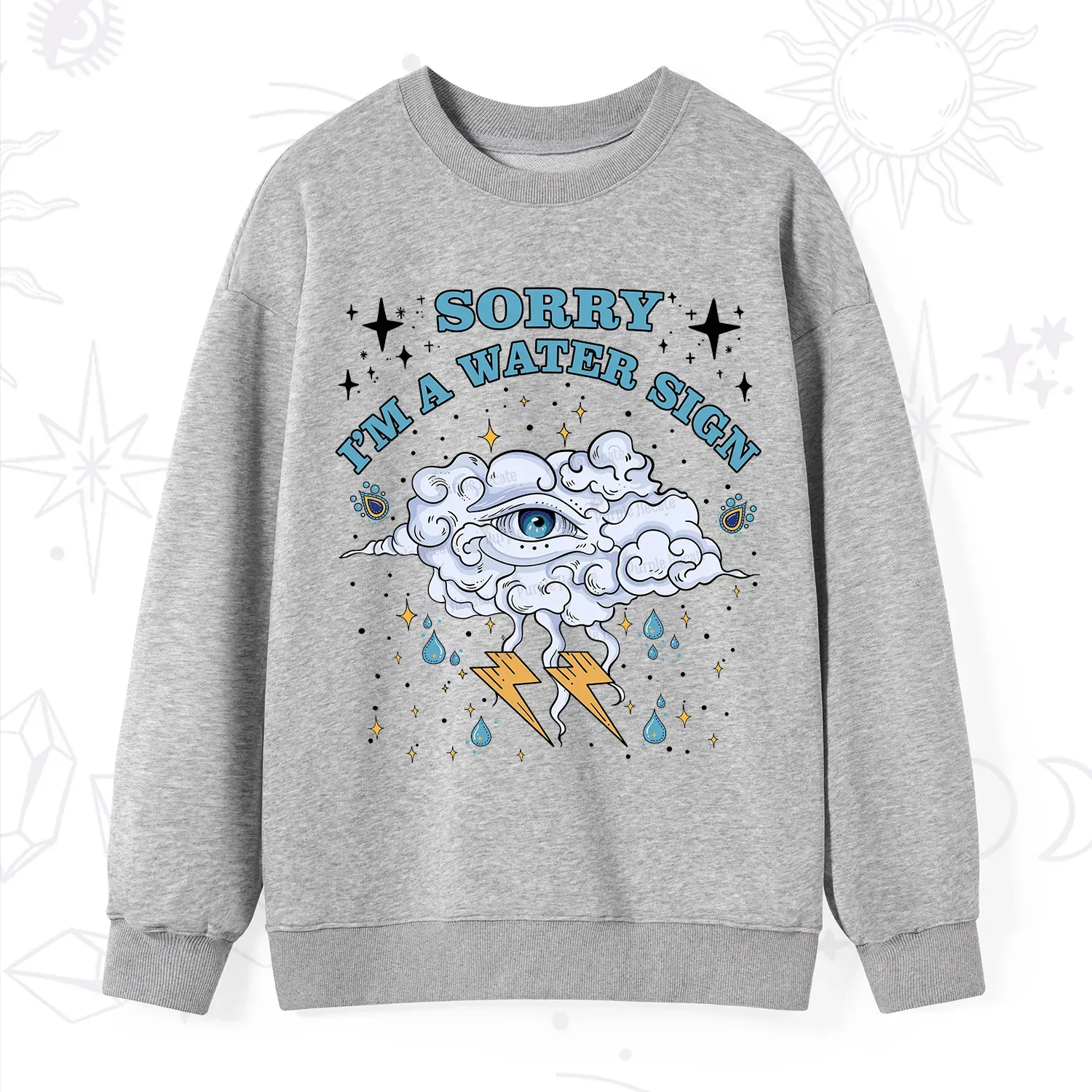 Purplehecate Sorry I'm A Water Sign Sweatshirt