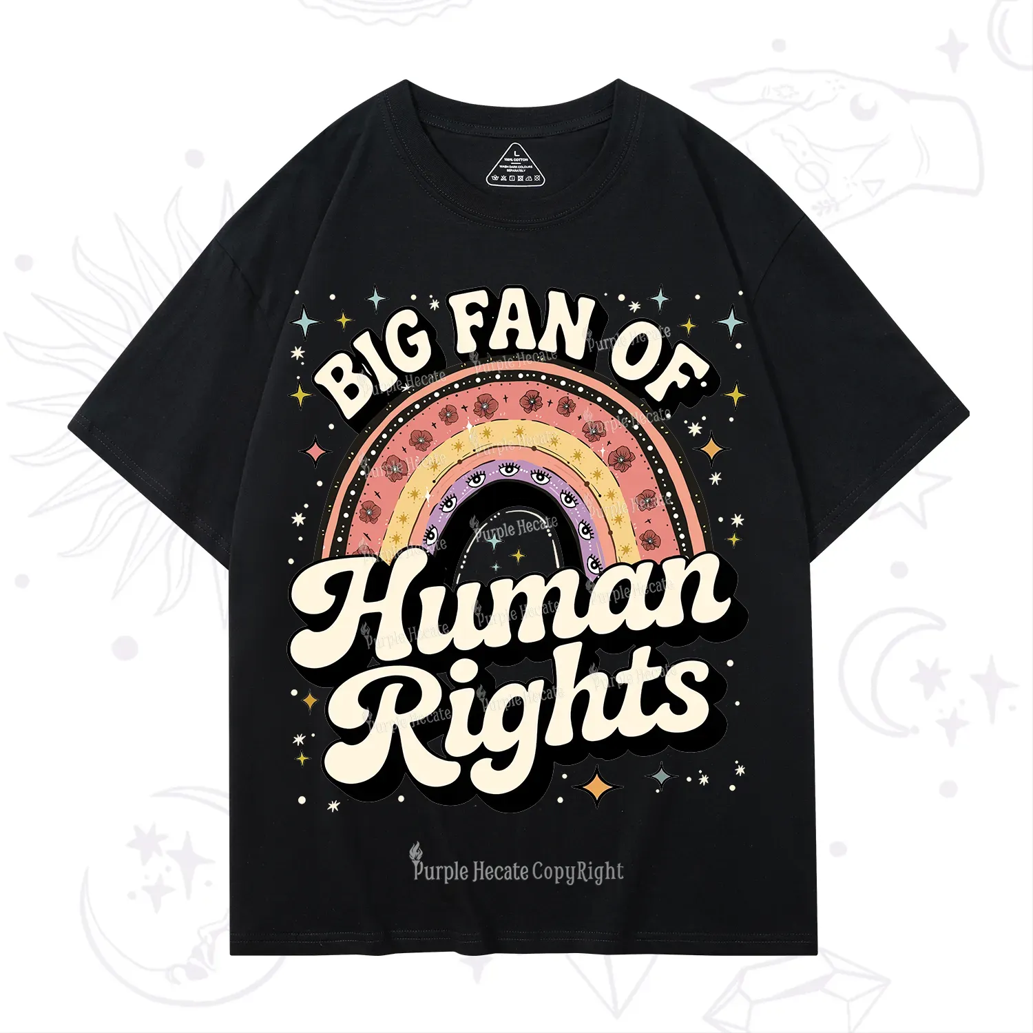 Purplehecate Big Fan Of Human Rights Rainbow T-Shirt