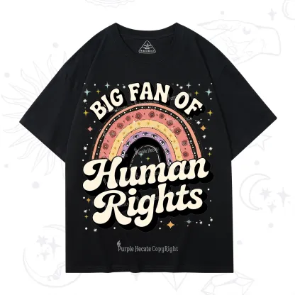 Purplehecate Big Fan Of Human Rights Rainbow T-Shirt