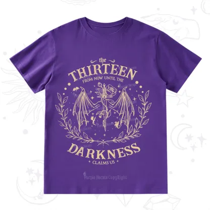 Purplehecate From Darkness Claim Us T-Shirt