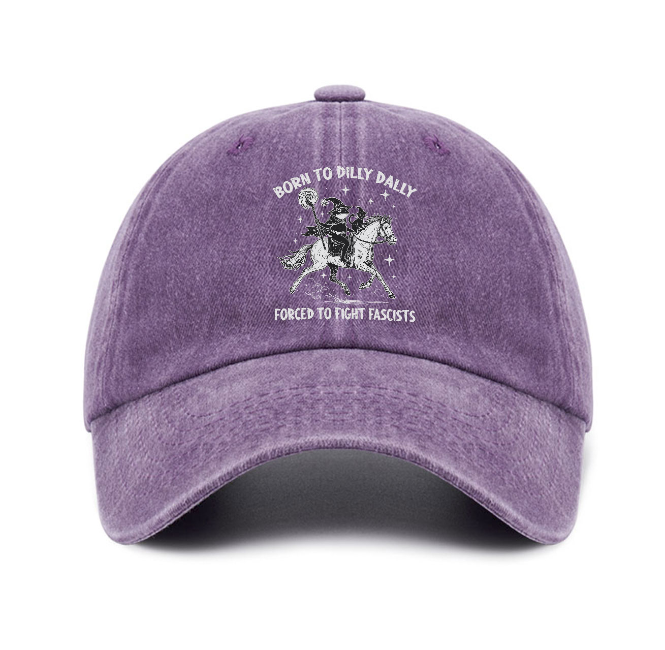 Purplehecate Born To Dilly Dally Forced to Fight Fascists Baseball Cap