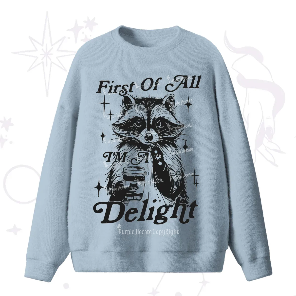 Purplehecate First Of All I'm A Delightful Funny Raccoon Fuzzy Ugly Sweater
