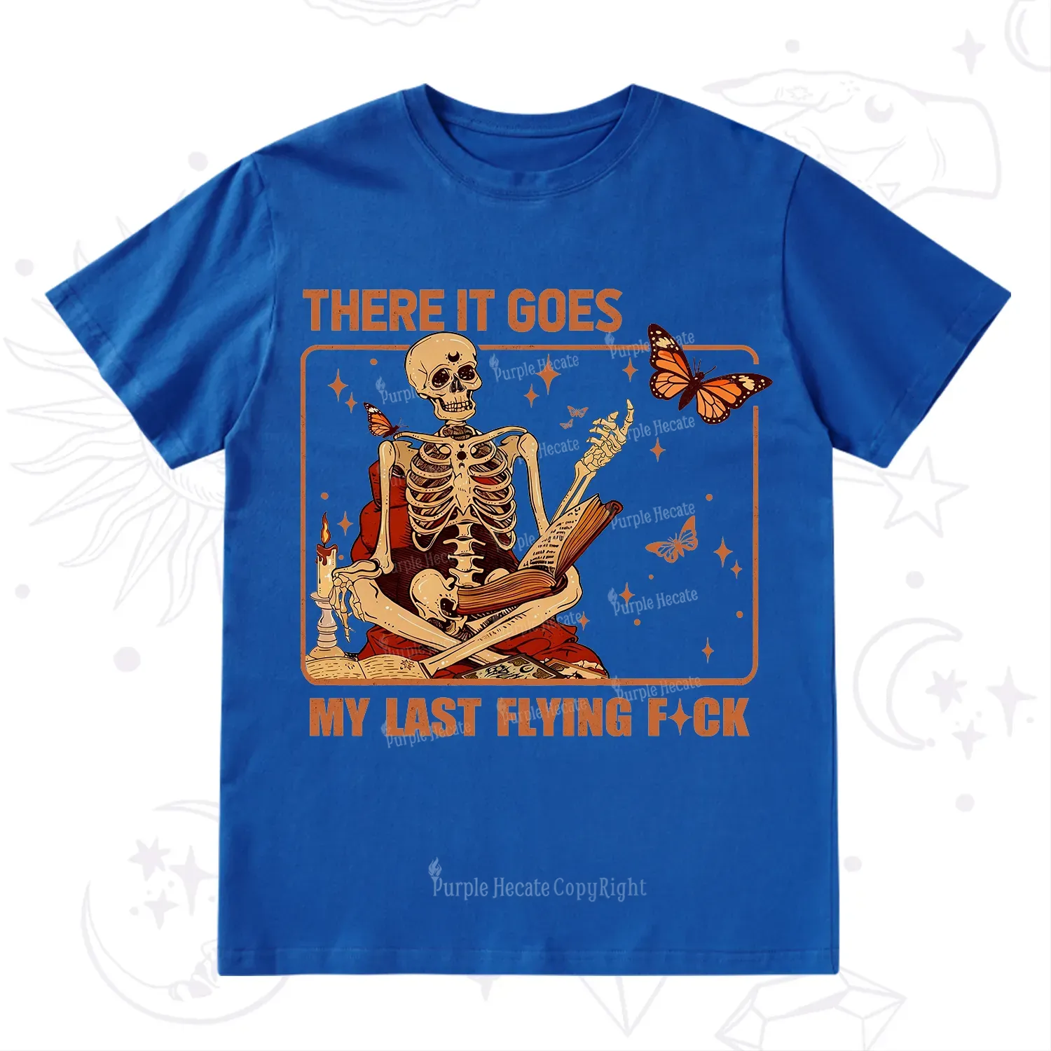 Purplehecate There It Goes My Last Flying F*ck T-Shirt