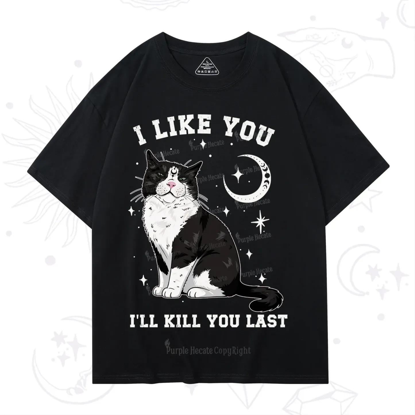 Purplehecate I Like You I'll Kill You Last T-Shirt