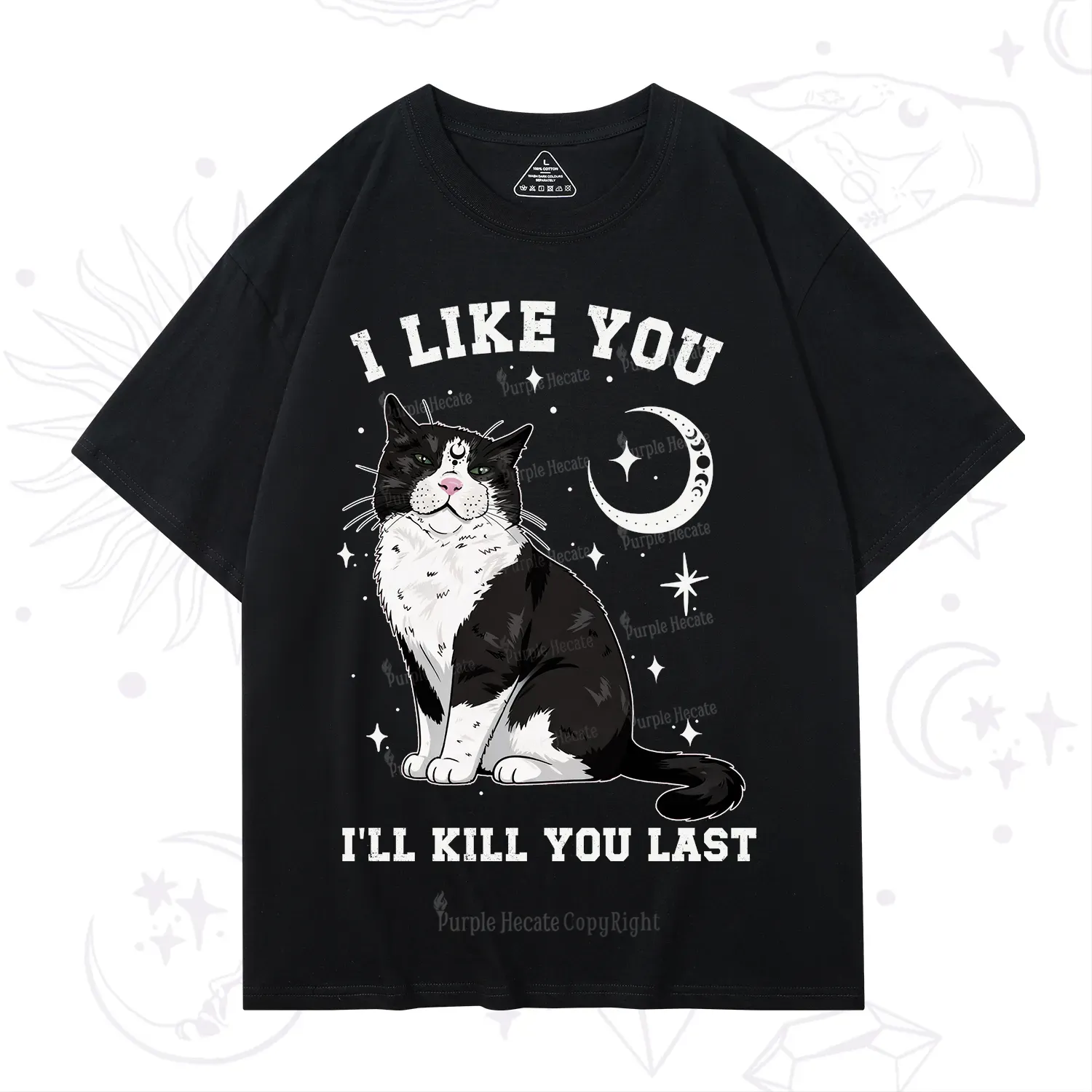 Purplehecate I Like You I'll Kill You Last T-Shirt