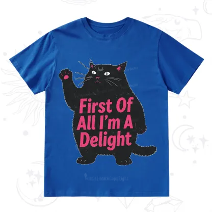 Purplehecate First Of All I'm A Delight Cat T-Shirt