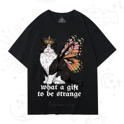 Purplehecate What a Gift to Be Strange Cat T-Shirt