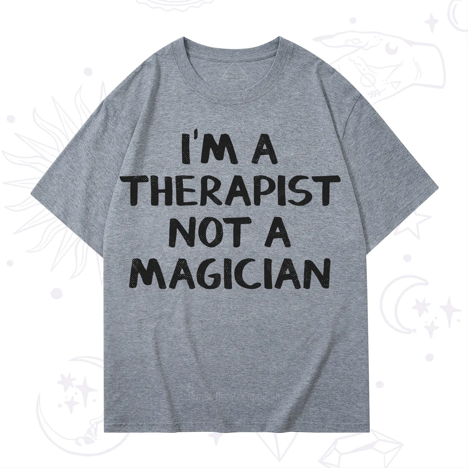 Purplehecate I'm a Therapist Not a Magician T-Shirt