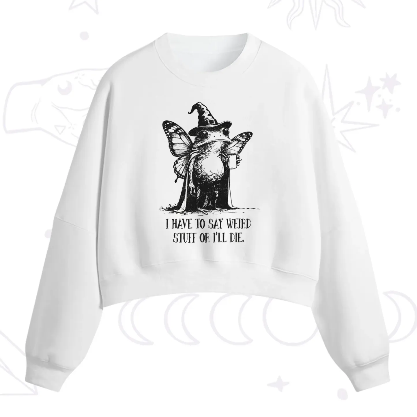 Purplehecate I Have to Say Weird Stuff Or I'll Die Fleece Cropped Sweatshirt