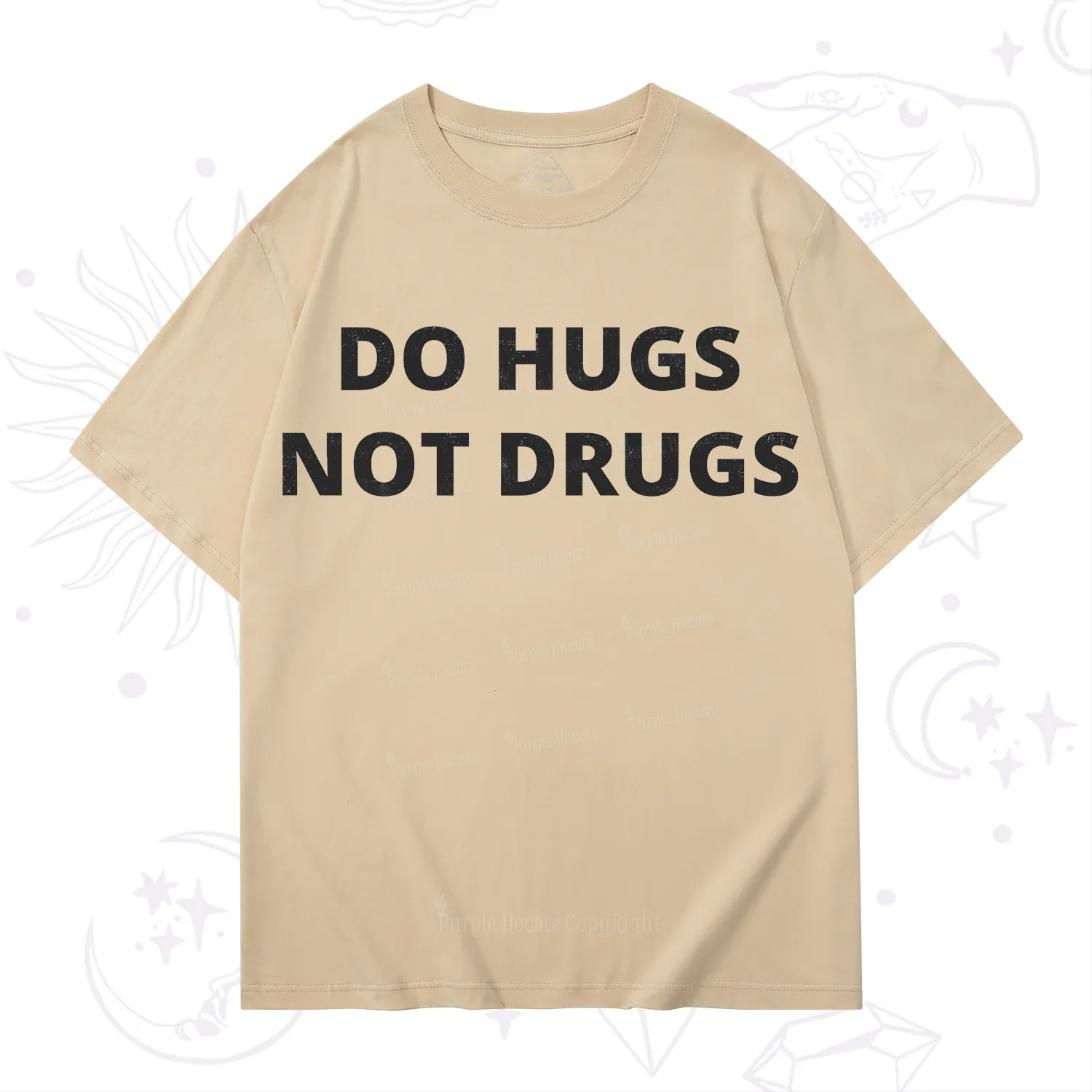Purplehecate Do Hugs Not Drugs T-Shirt