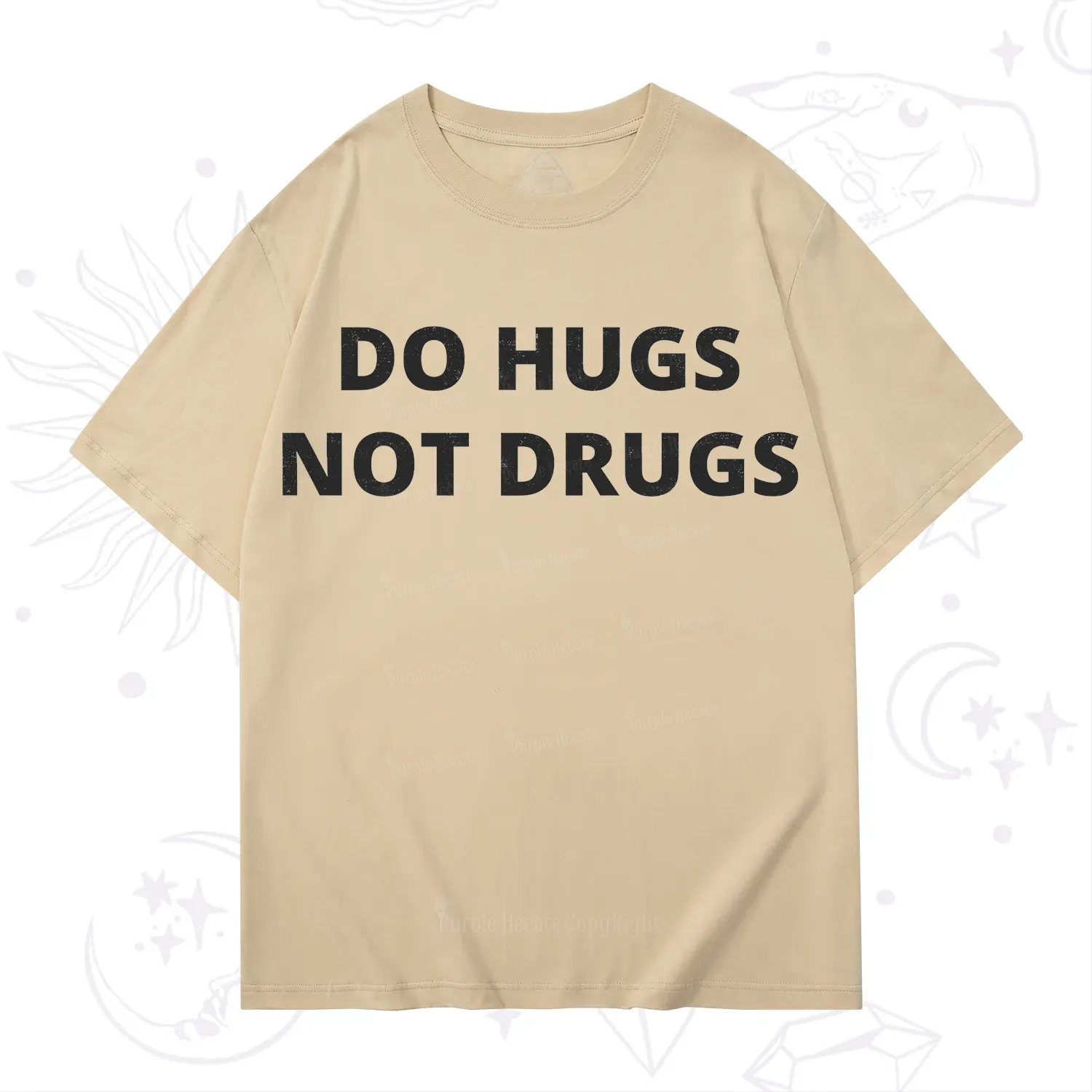 Purplehecate Do Hugs Not Drugs T-Shirt