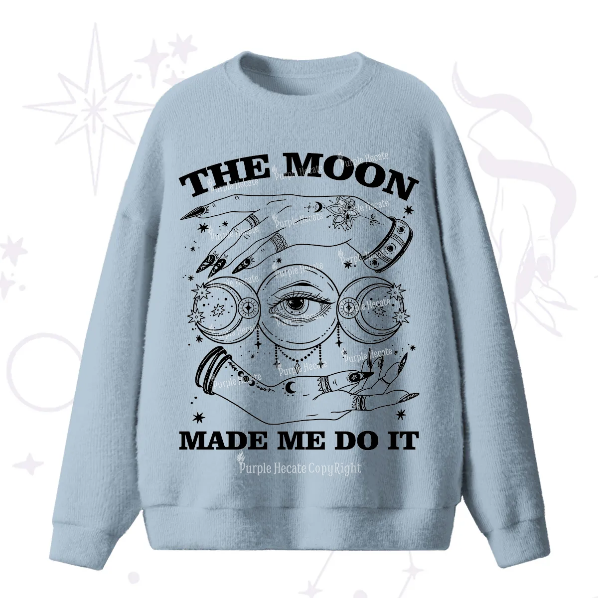 Purplehecate Funny The Moon Made Me Do It Fuzzy Sweater