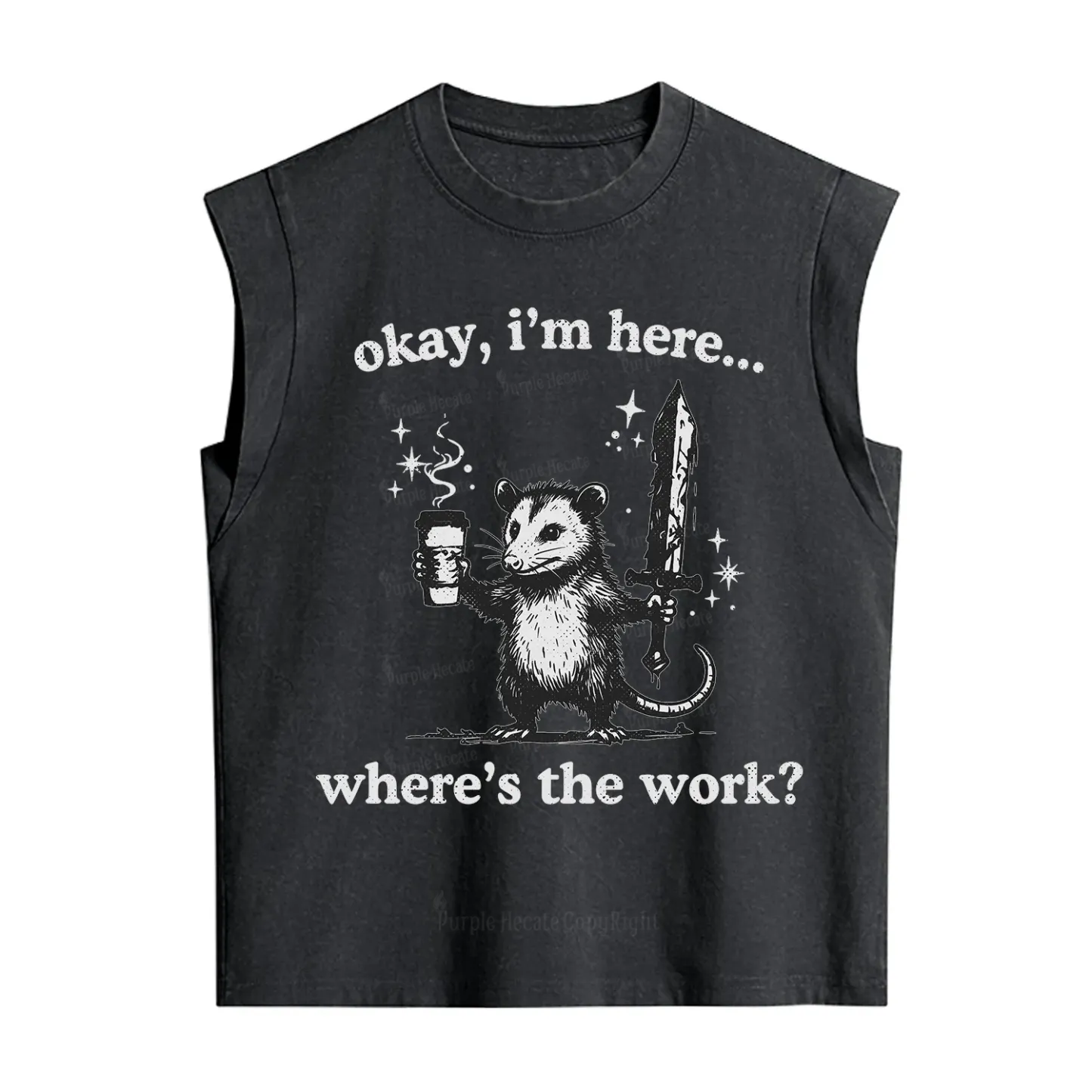 Purplehecate Okay I'm Here Where's The Work Vintage Washed Tank