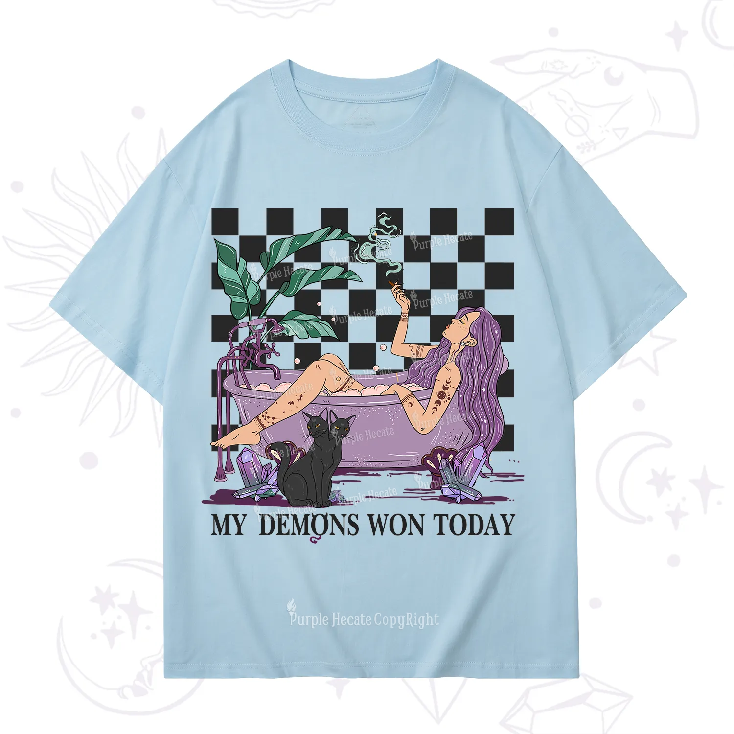Purplehecate My Demons Won Today T-Shirt