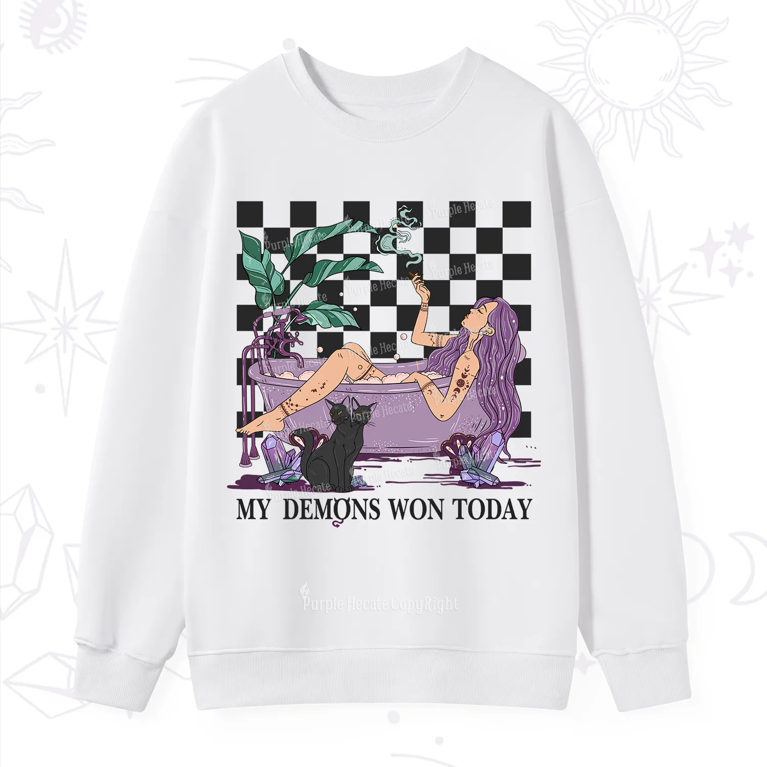 Purplehecate My Demons Won Today Sweatshirt