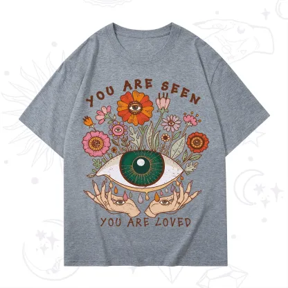 Purplehecate You Are Seen You Are Loved T-Shirt