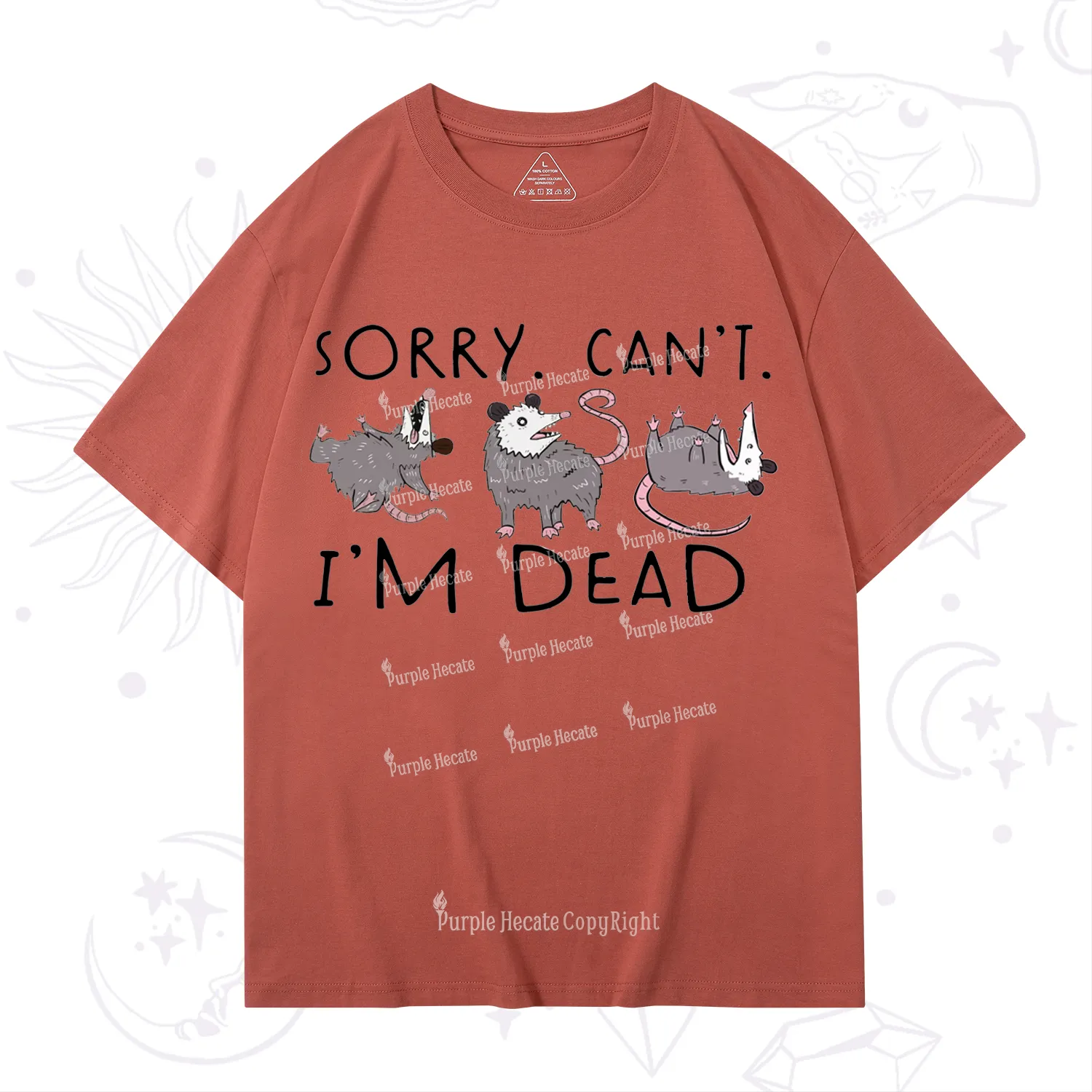 Purplehecate Funny Possum Sorry I Can't I'm Dead T-Shirt