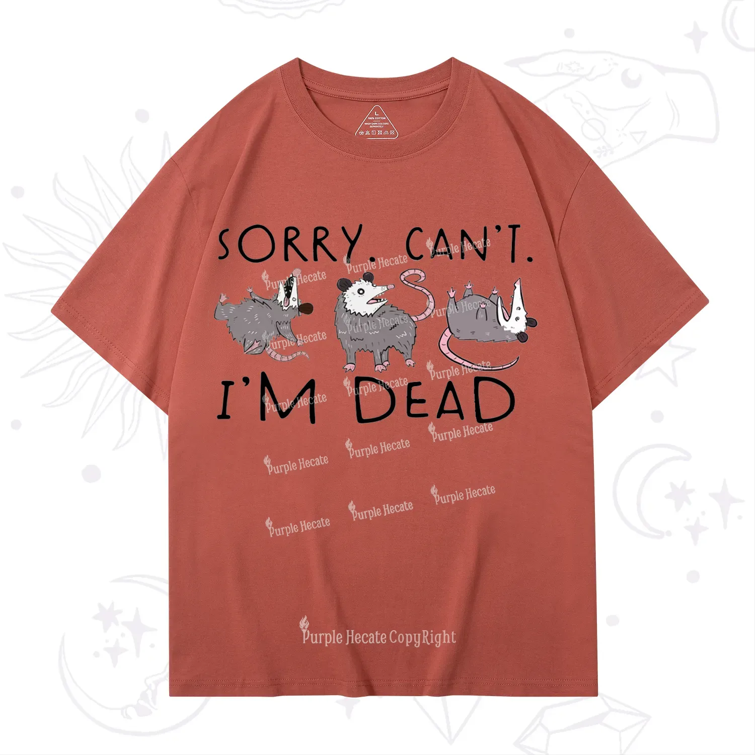 Purplehecate Funny Possum Sorry I Can't I'm Dead T-Shirt
