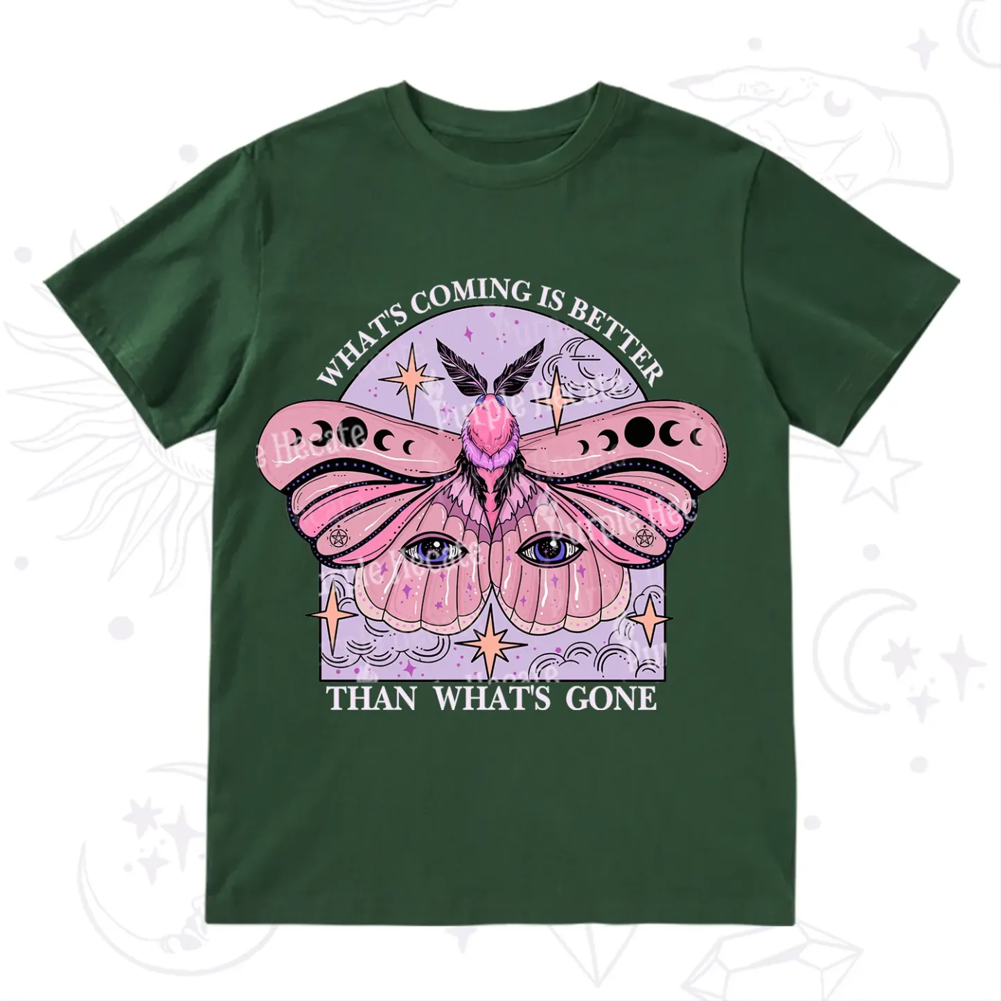 Purplehecate What's Coming Is Better Than What's Gone T-Shirt