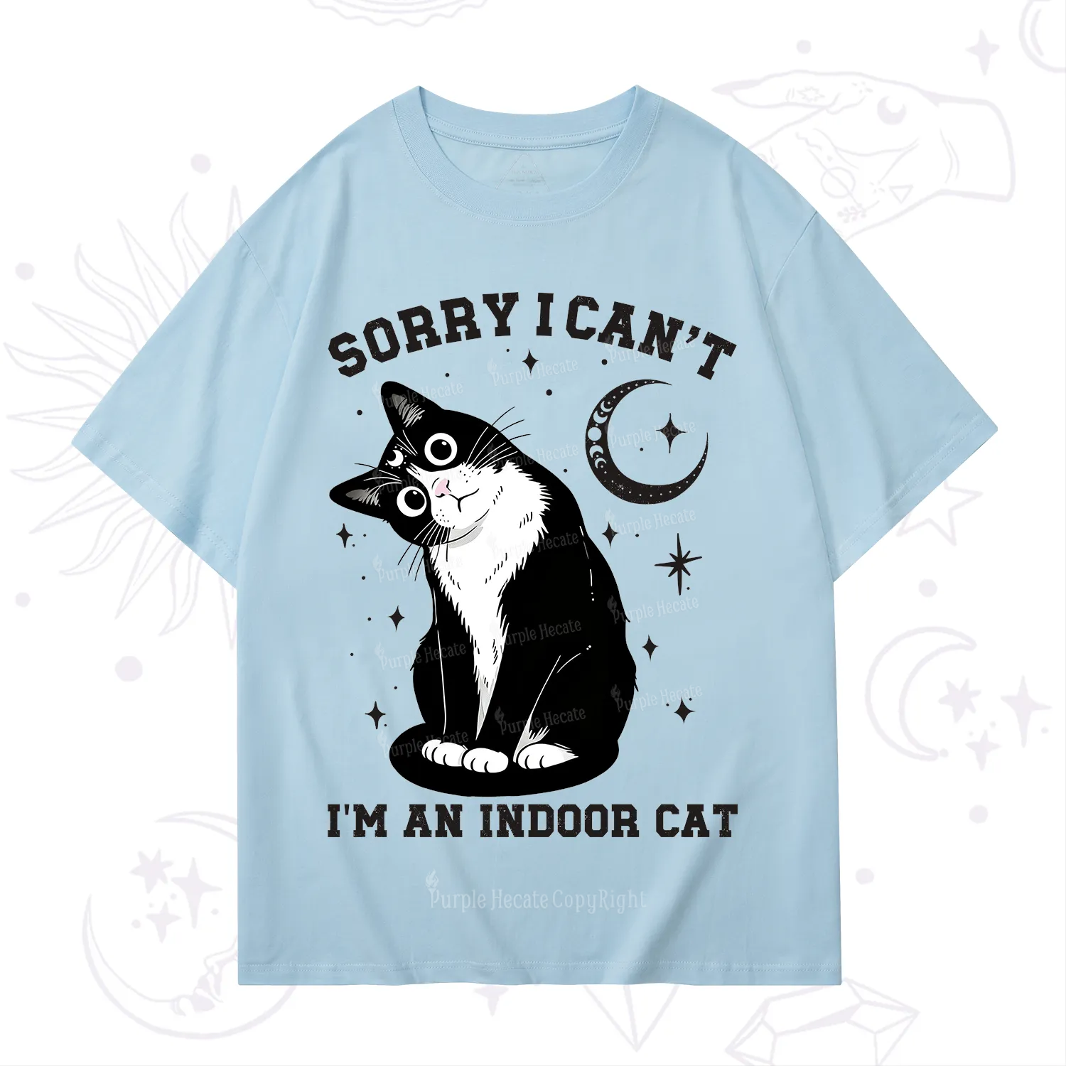 Purplehecate Sorry I Can't Go I'm an Indoor Cat T-Shirt