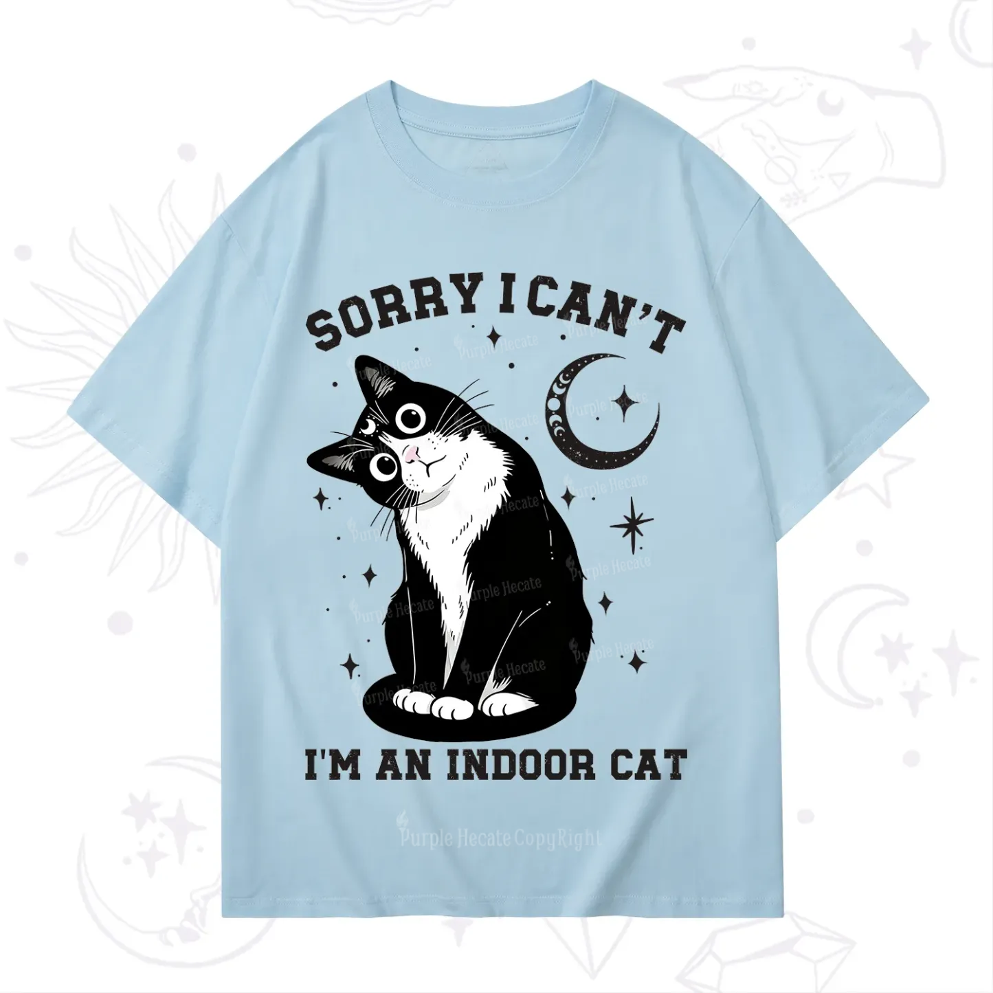Purplehecate Sorry I Can't Go I'm an Indoor Cat T-Shirt