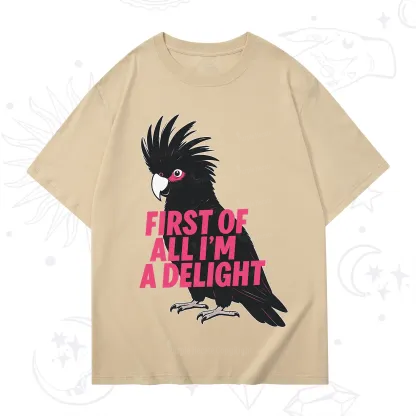 Purplehecate First Of All I'm A Delight Parrot T-Shirt