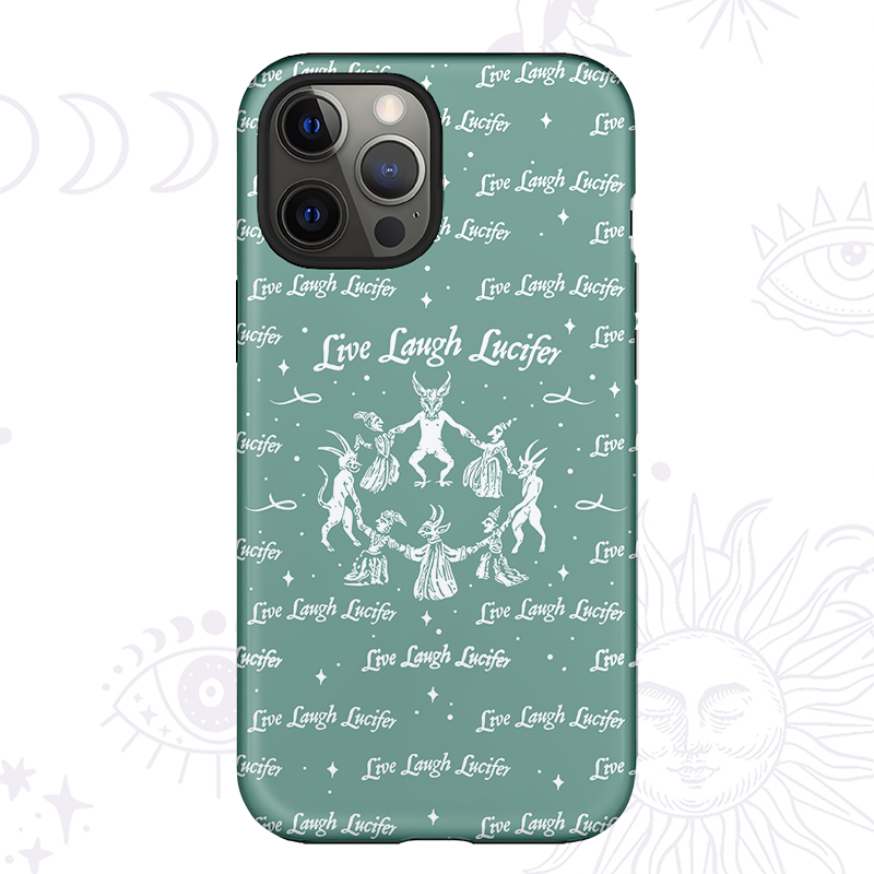 Purplehecate Live Laugh Lucifer Phone Case