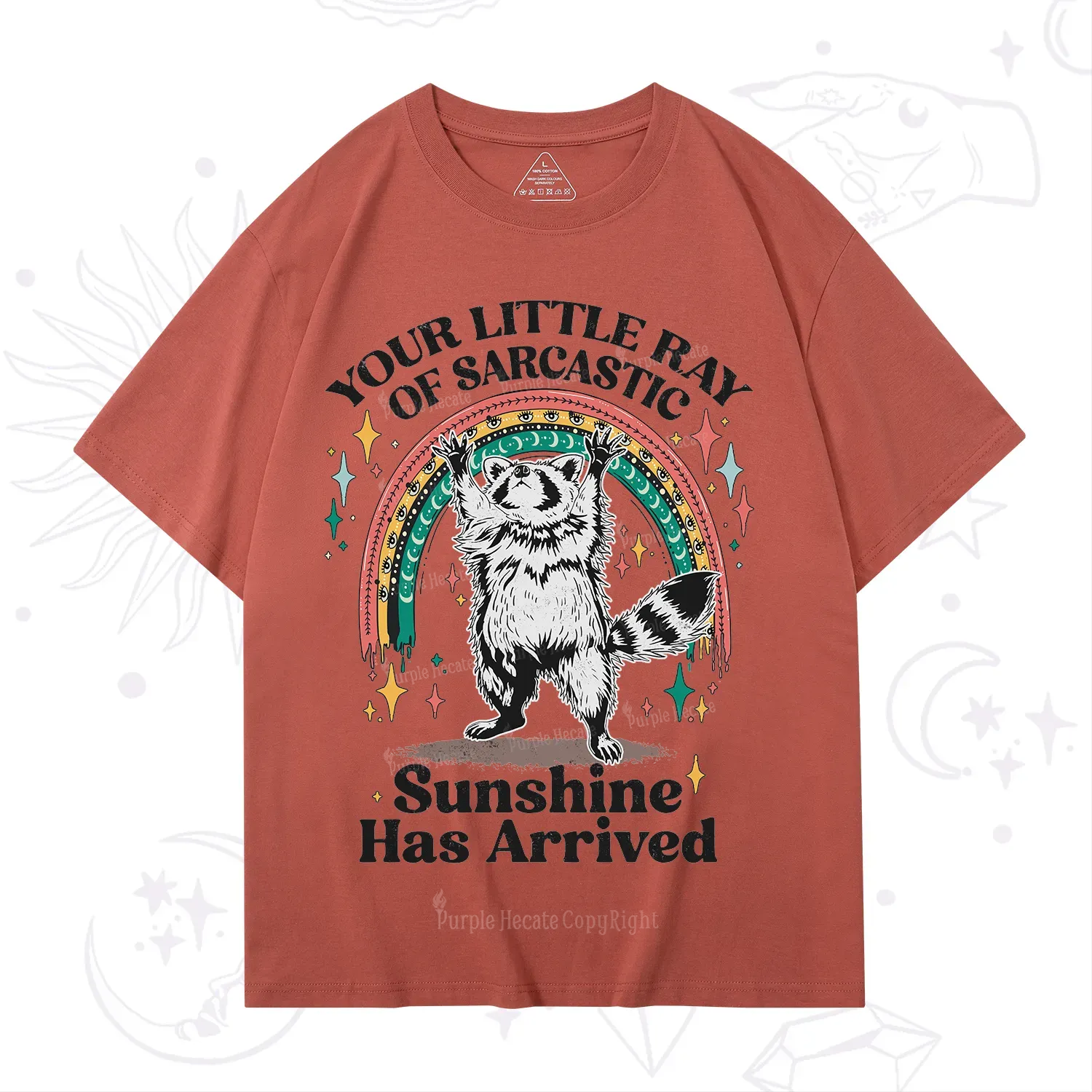 PurplehecateYour Little Ray of Sarcastic Sunshine Has Arrived T-Shirt