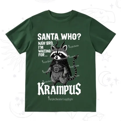 Purplehecate Santa Who? Nah Bro I'm Waiting for Krampus Christmas T-Shirt