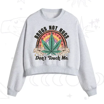 Purplehecate Drugs Not Hugs Fleece Cropped Sweatshirt