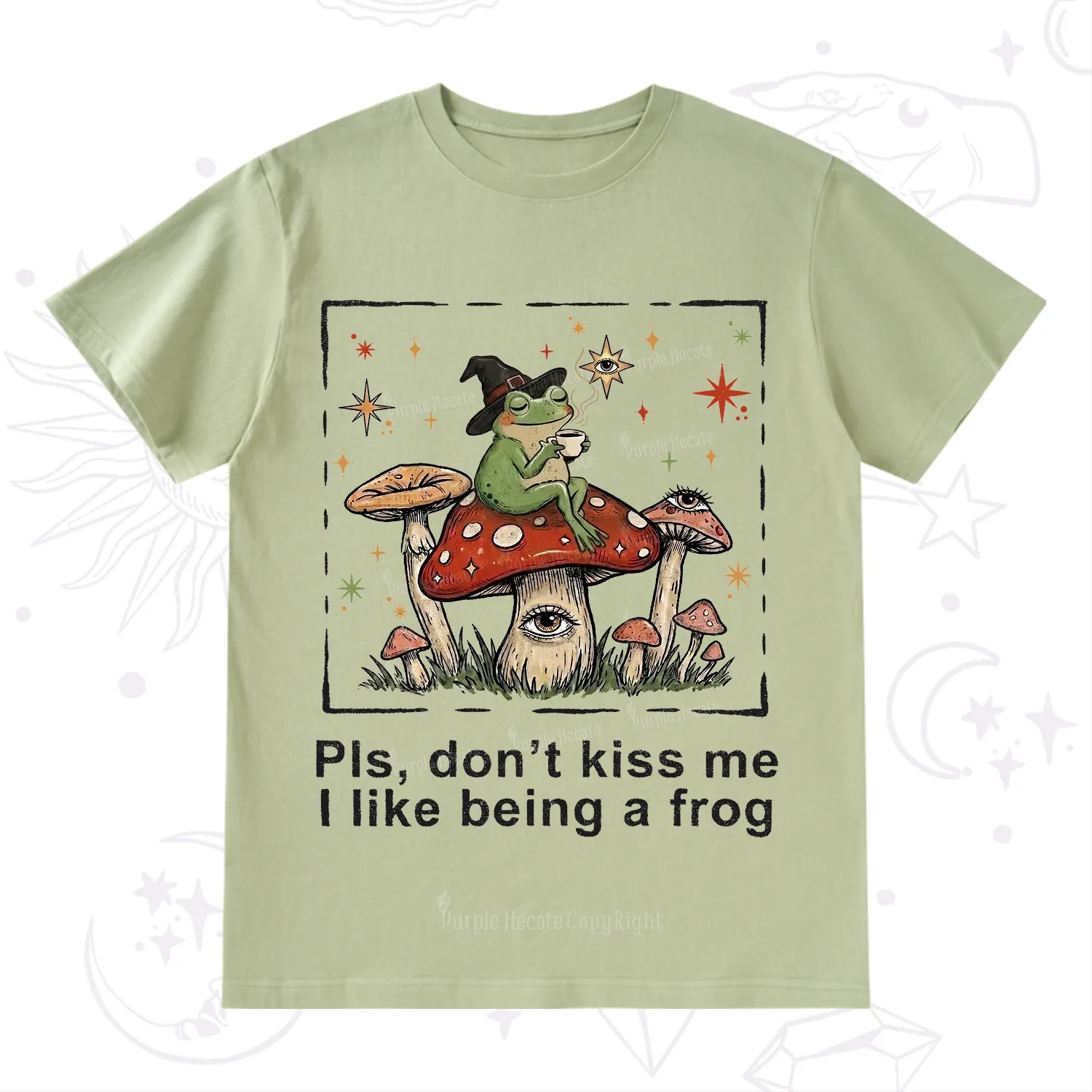 Purplehecate Please Don't Kiss Me I like Being A Frog T-Shirt