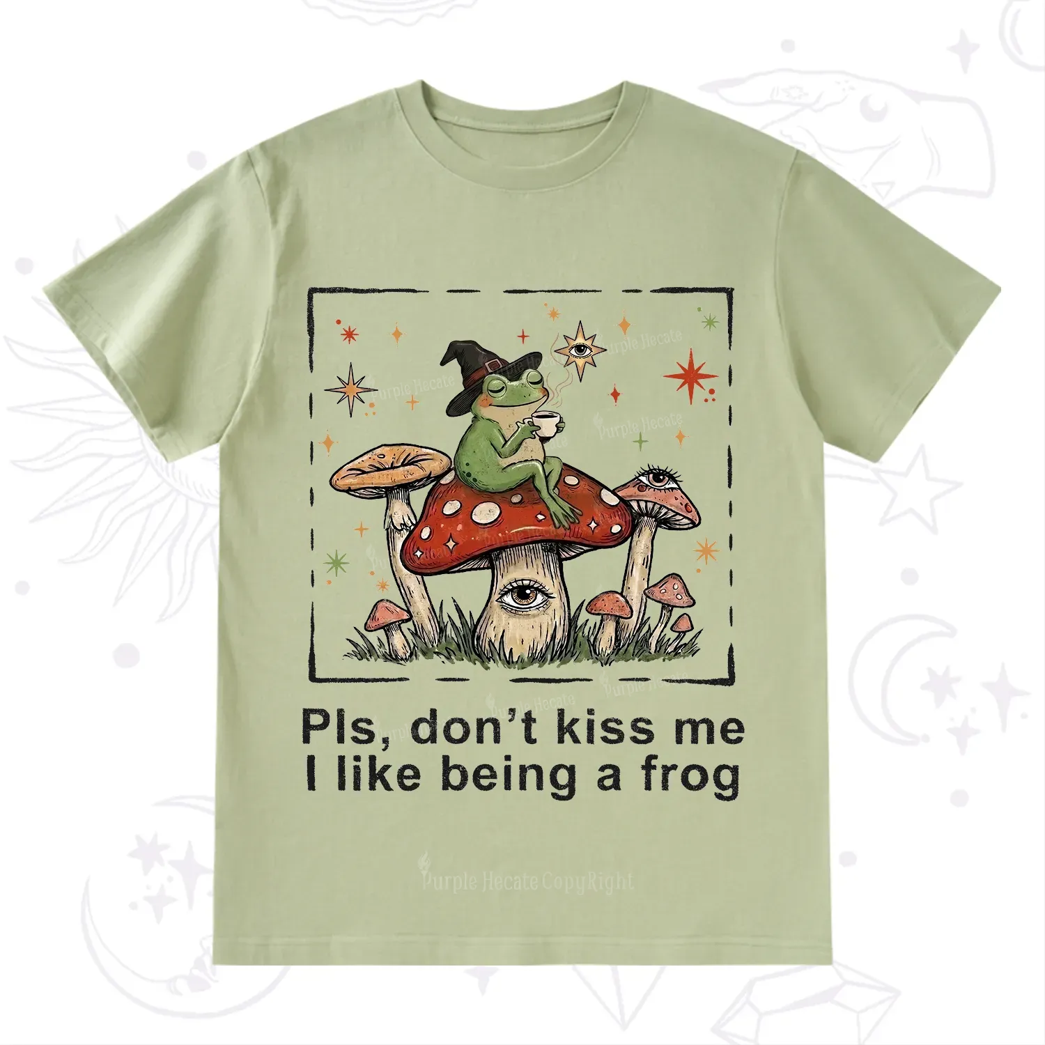 Purplehecate Please Don't Kiss Me I like Being A Frog T-Shirt