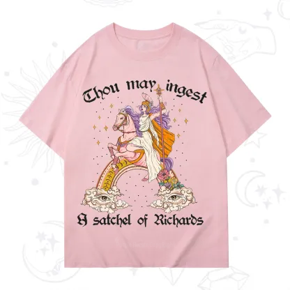 Purplehecate Thou may ingest a satchel of Richards T-Shirt