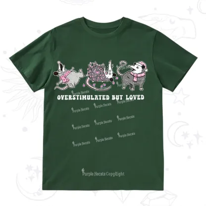 Purplehecate Overstimulated But Loved Valentine T-Shirt