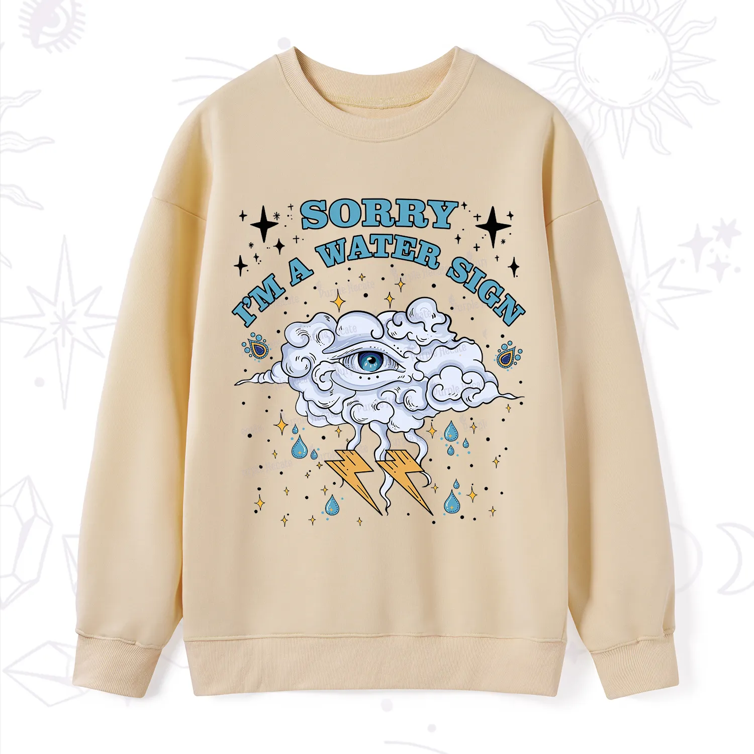 Purplehecate Sorry I'm A Water Sign Sweatshirt