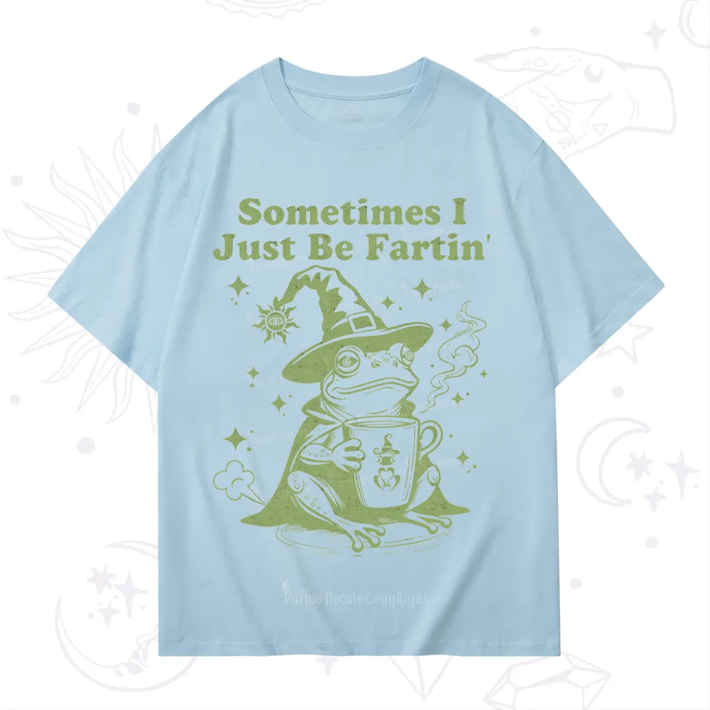 Purplehecate Sometimes I Just Be Fartin T-Shirt