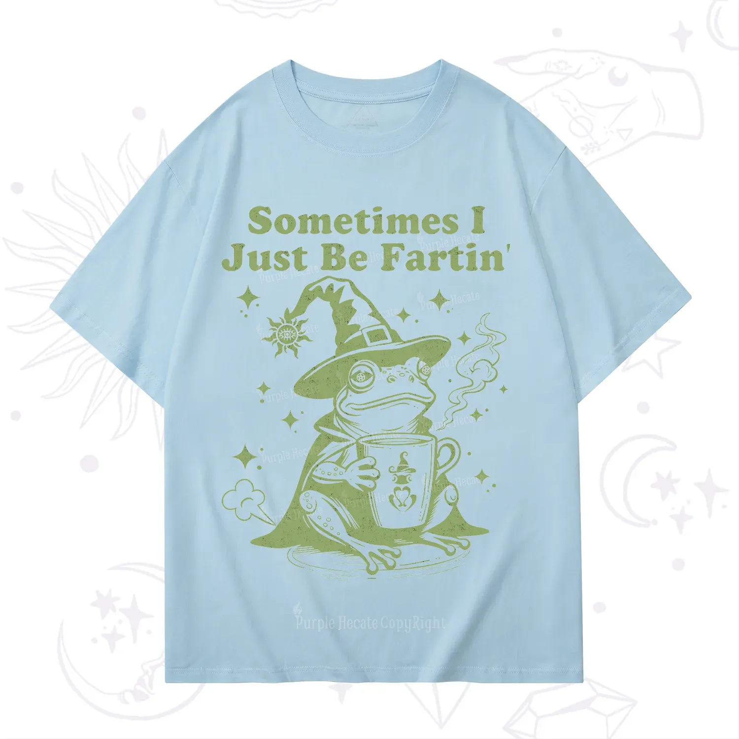 Purplehecate Sometimes I Just Be Fartin T-Shirt