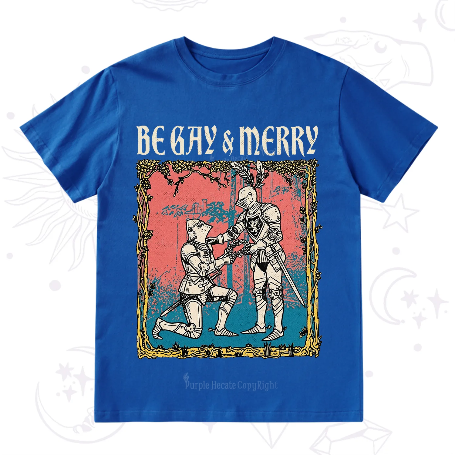 Purplehecate Be Gay & Merry Chivalry Pride T-Shirt