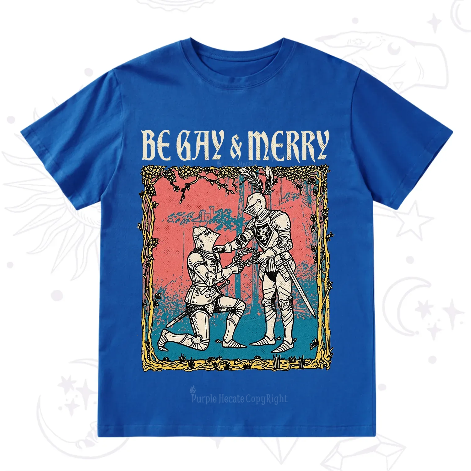Purplehecate Be Gay & Merry Chivalry Pride T-Shirt